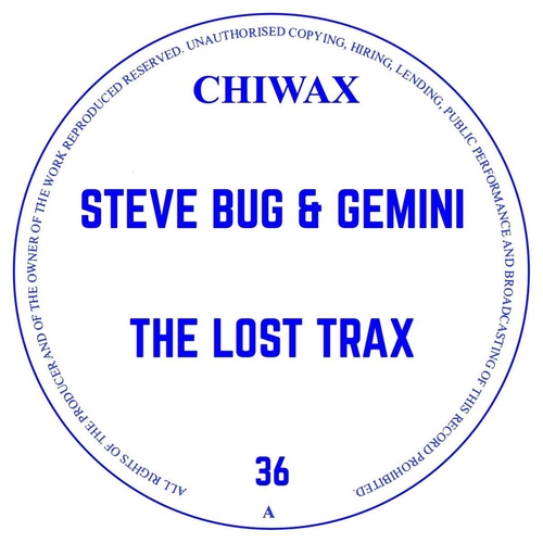 Steve Bug & Gemini - The Lost Trax [CHIWAX036]